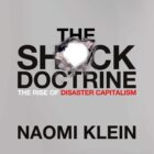 Shock Doctrine - Naomi Klein